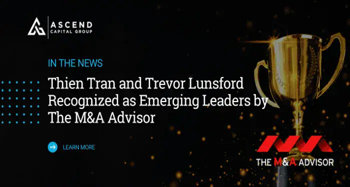 The M&A Advisor Recognizes Two Ascend Capital Group Team Members as Emerging Leaders
